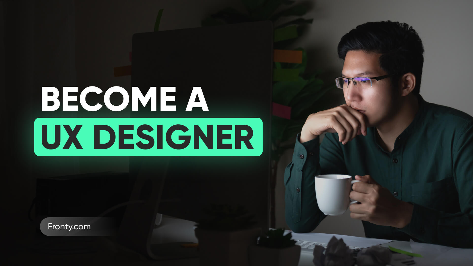 Become a UX Designer - Fronty