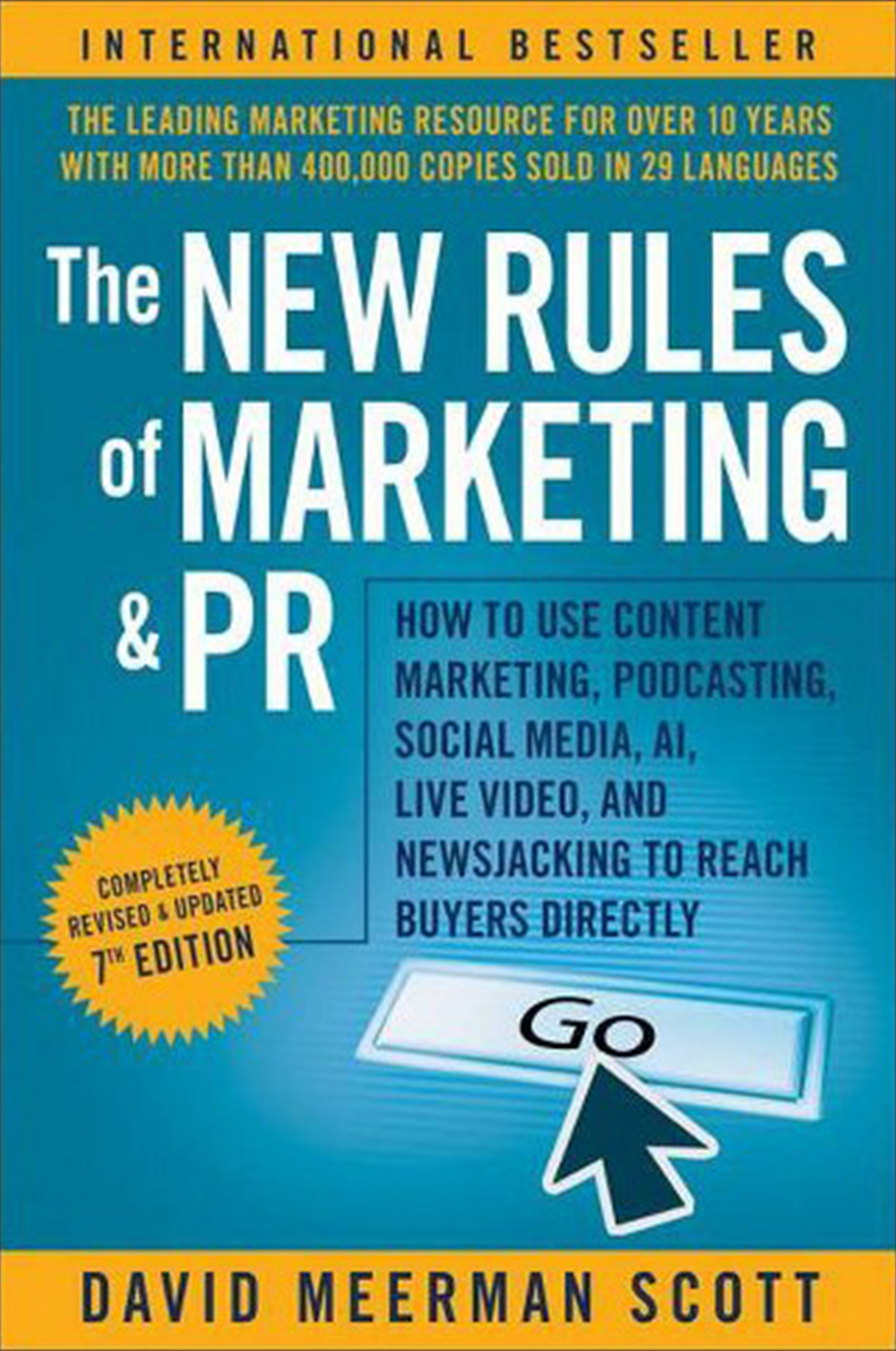 "New Rules of Marketing and Pr" by David Meerman Scott
