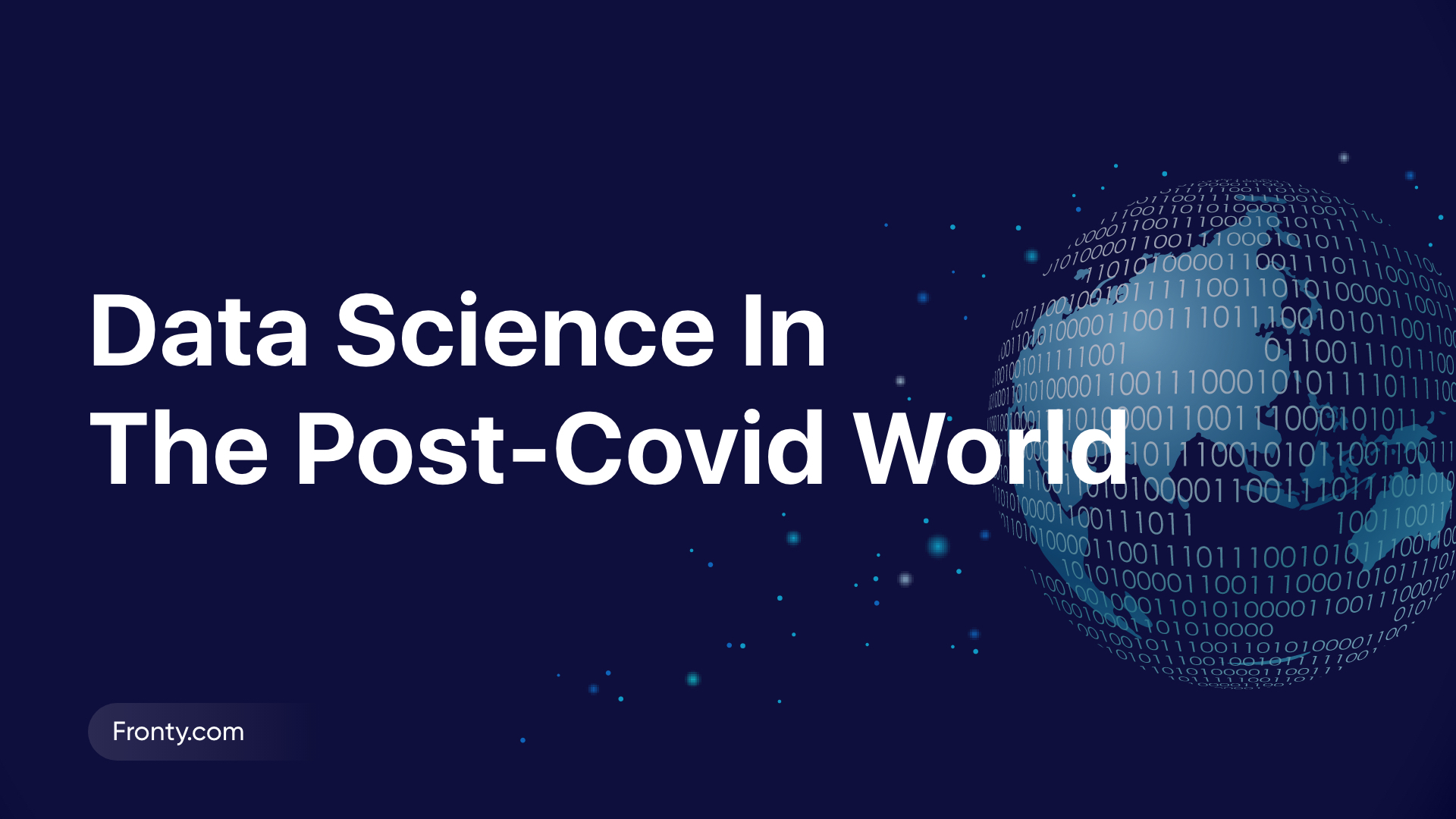 Data Science in the Post-COVID World