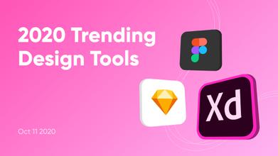 2020 Trending Design Tools