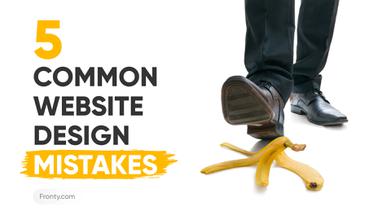 5 Most Common Website Design Mistakes