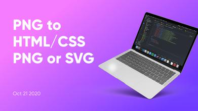 PNG to HTML/CSS | PNG or SVG